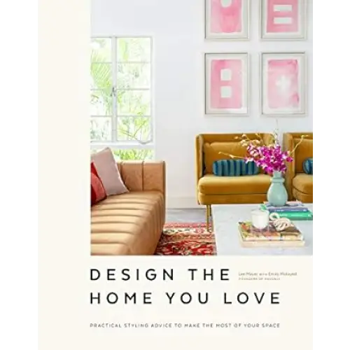 DESIGN THE HOME YOU LOVE - BOOKS