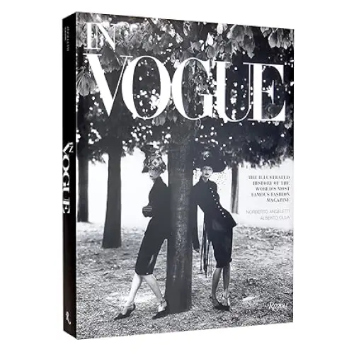 In Vogue: An Illustrated History of the World’s Most Famous Fashion Magazine - Coffee Table Book