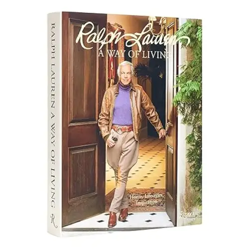 Ralph Lauren A Way of Living: Home Design Inspiration - Coffee Table Book