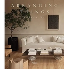 Arranging Things - Coffee Table Book