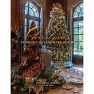 Christmas at America’s Landmark Houses 2nd Edition
