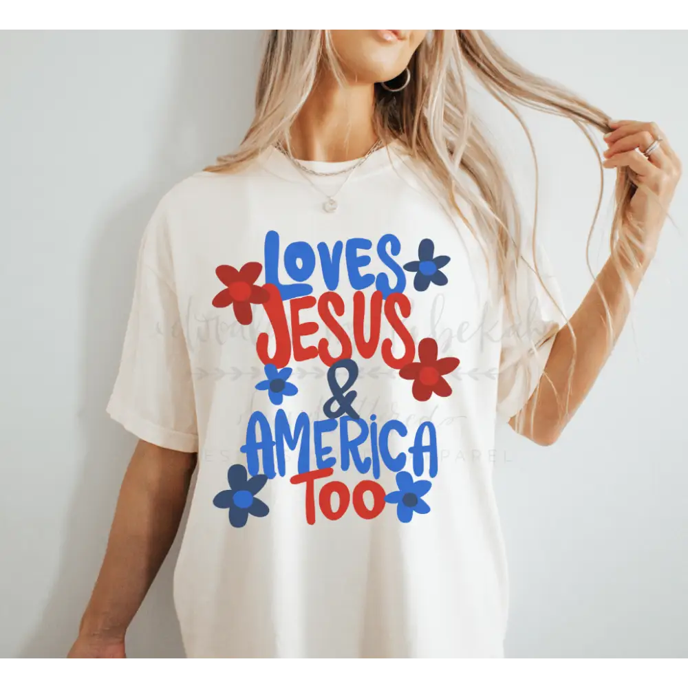 Loves Jesus and America Too Tee