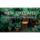 New Orleans: Elegance and Decadence